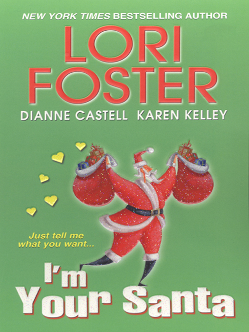 Title details for I'm Your Santa by Dianne Castell - Available